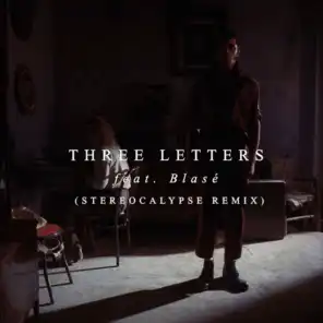 3 Letters (Stereocalypse Remix) [Radio Edit] [feat. Blasé]