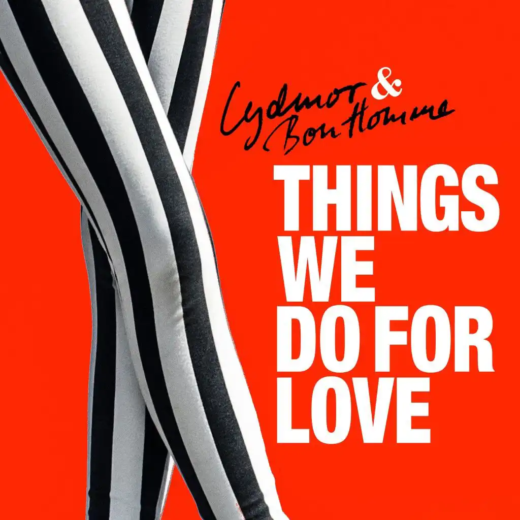 Things We Do for Love (Radio Edit)