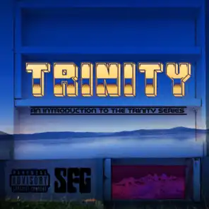 Trinity (feat. Solo Gang Era, Roysha Arielle, Inno Minado, Jimi White, weakness & Digits)