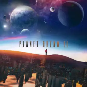 Planet Dream II