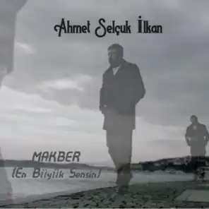 Makber (En Büyük Sensin) [feat. Çiğdem Aydemir]
