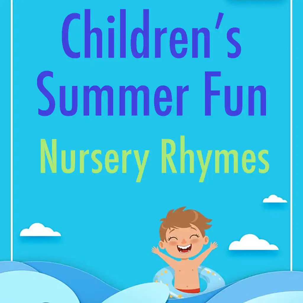 Children's Summer Fun Nursery Rhymes