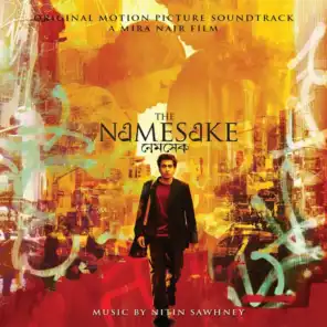 The Namesake (Original Motion Picture Soundtrack)