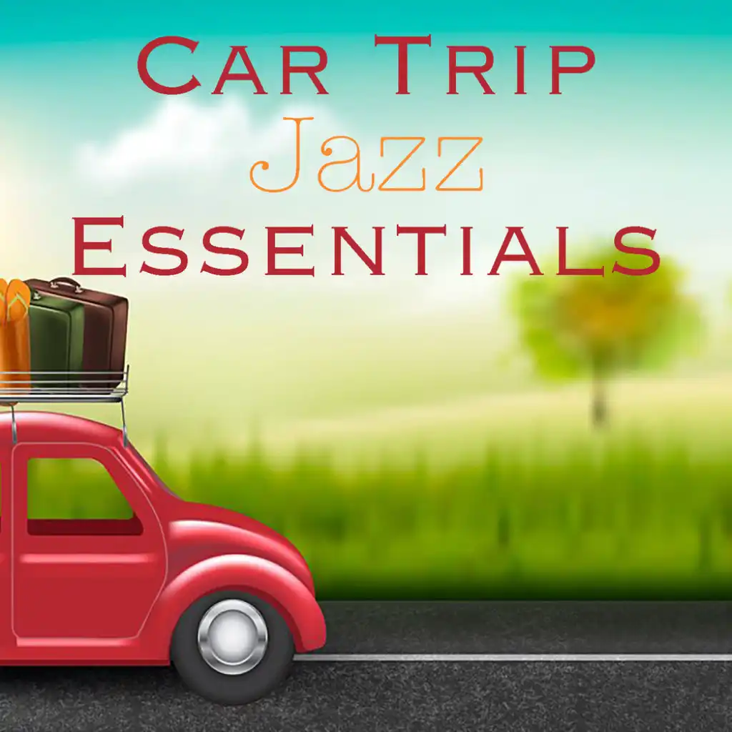 Car Trip Jazz Essentials