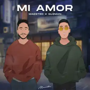 Mi Amor (feat. Guzman)
