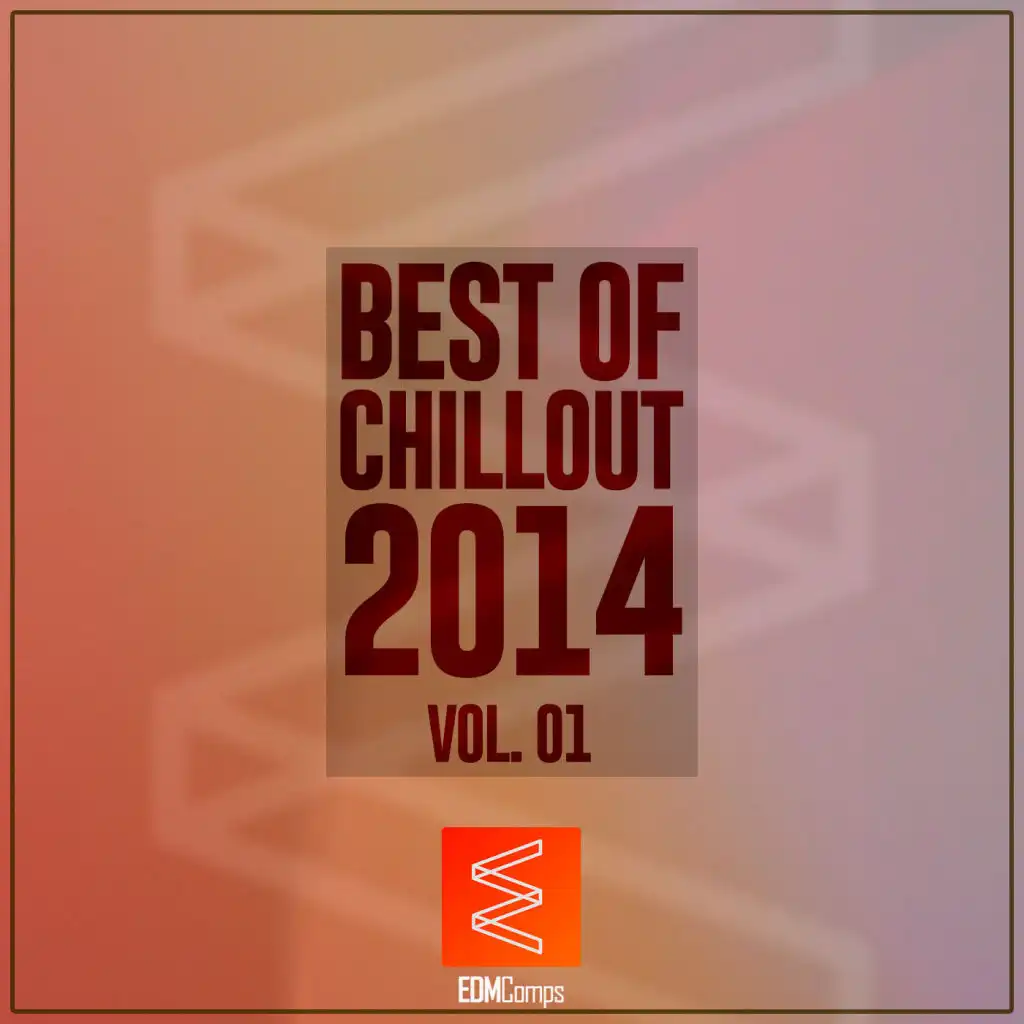 Best of Chillout 2014, Vol. 01