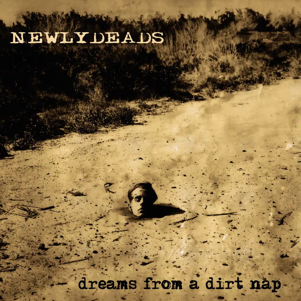 Dreams from a Dirt Nap
