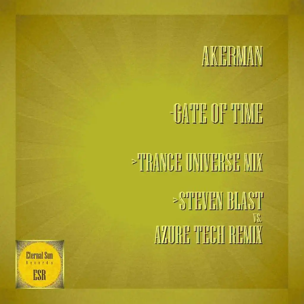 Gate Of Time (Steven Blast vs. Azure Tech  Remix)