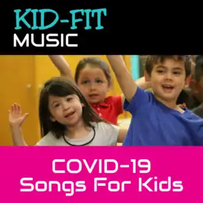 Covid-19 Songs for Kids