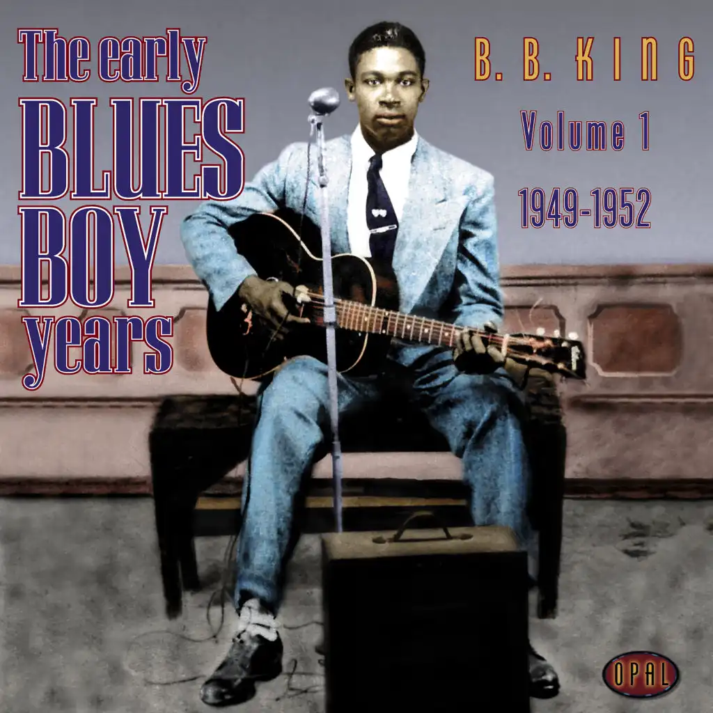 The Early Blues Boy Years, Vol. 1 - 1949-1952