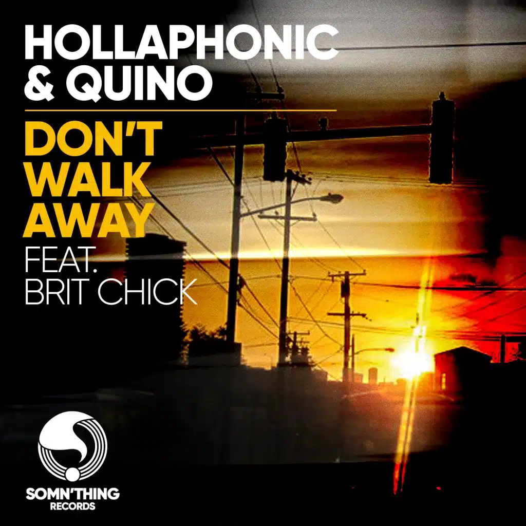 Don't Walk Away (Quino Extended Remix) [feat. Brit Chick]