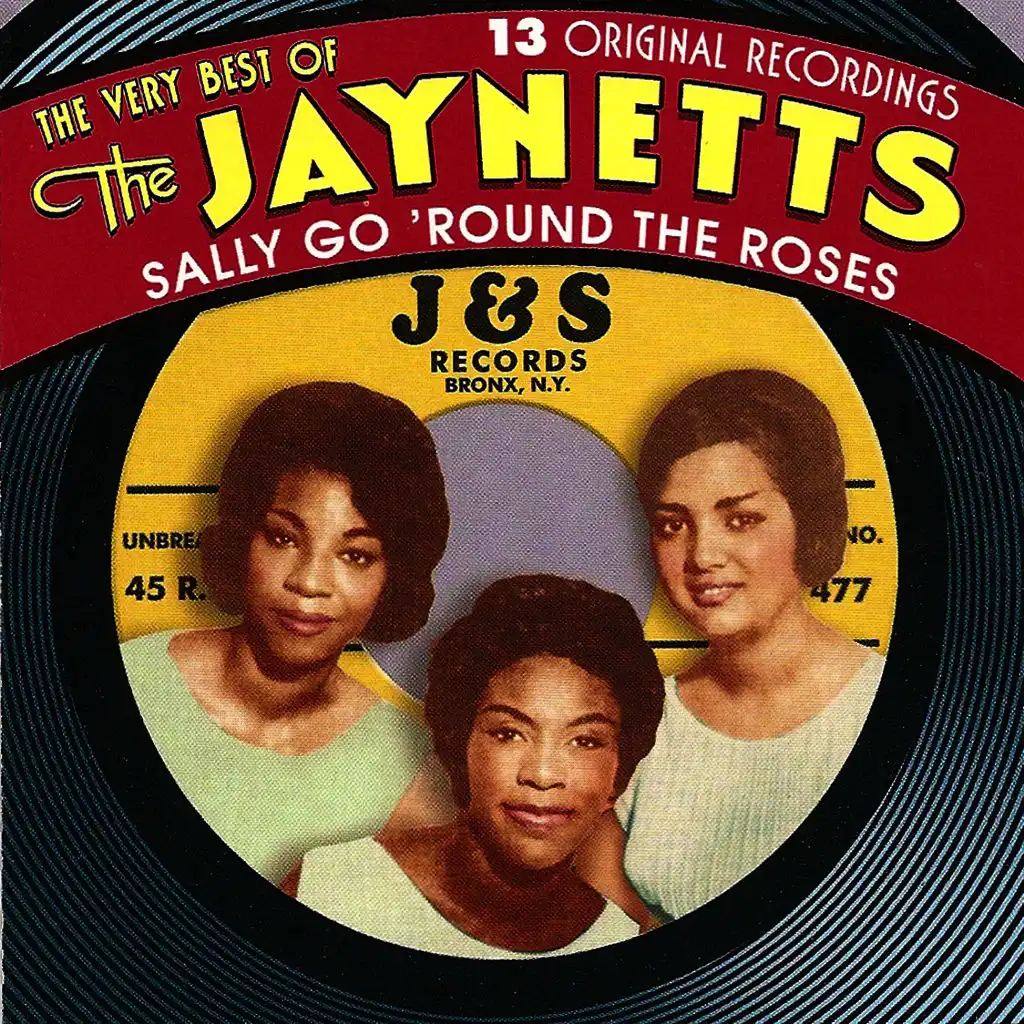 Sally Go 'Round The Roses - The Very Best Of The Jaynetts