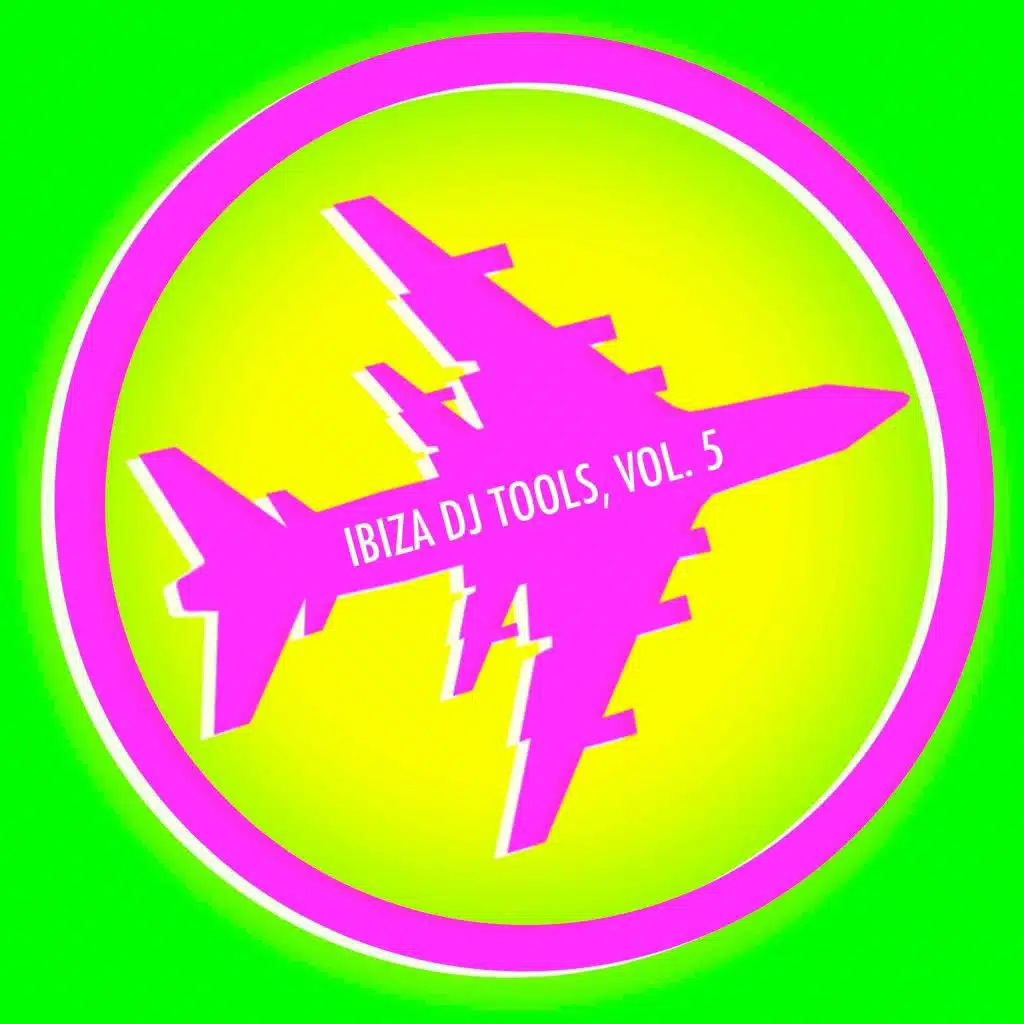 Ibiza DJ Tools, Vol. 5