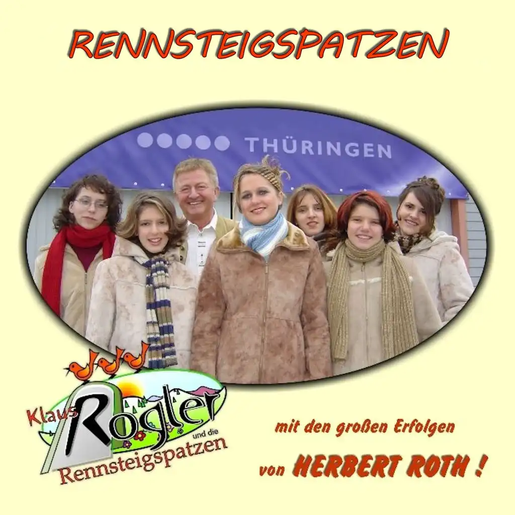 Klaus Rogler & Die Rennsteigspatzen
