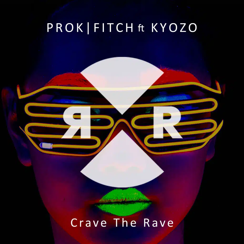 Prok & Fitch ft Kyozo