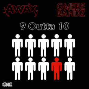 A-Wax & GMEBE Bandz