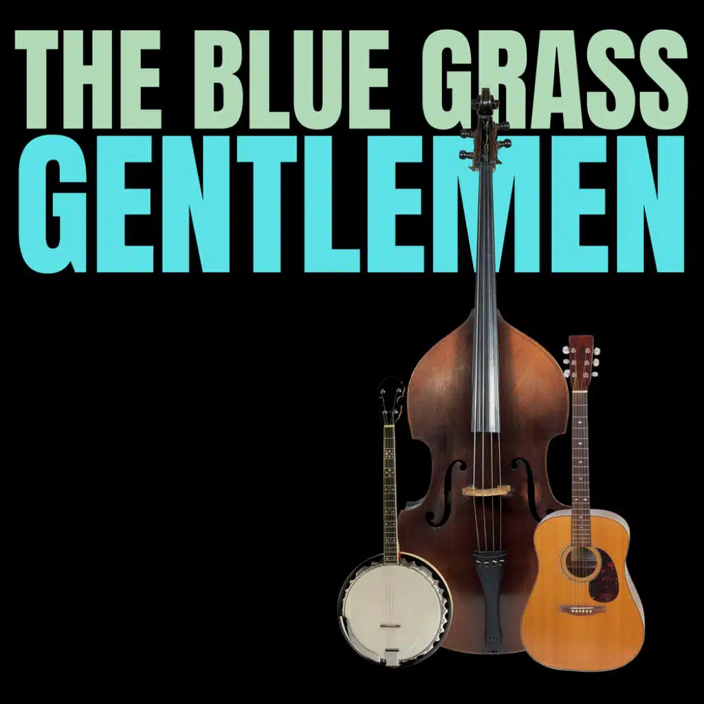 The Blue Grass Gentlemen