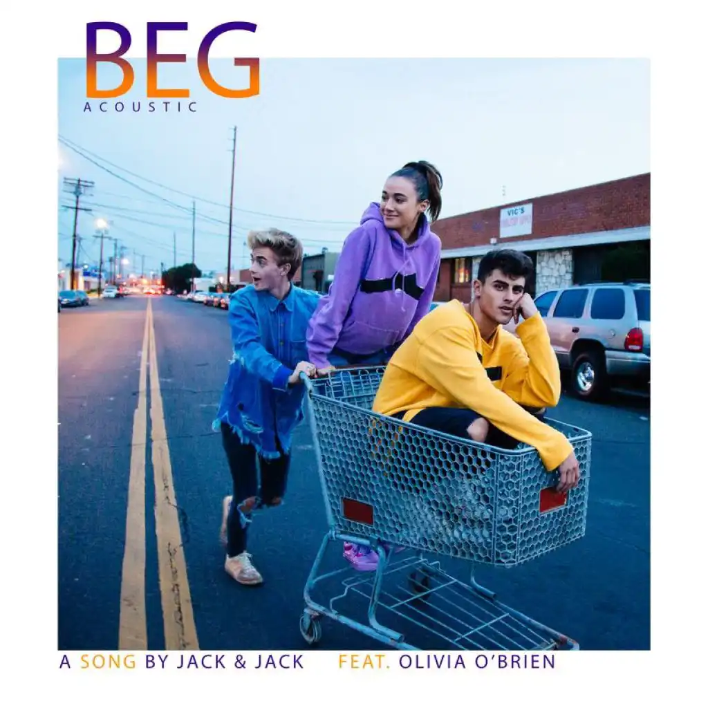 Beg (Acoustic) [feat. Olivia O'Brien]