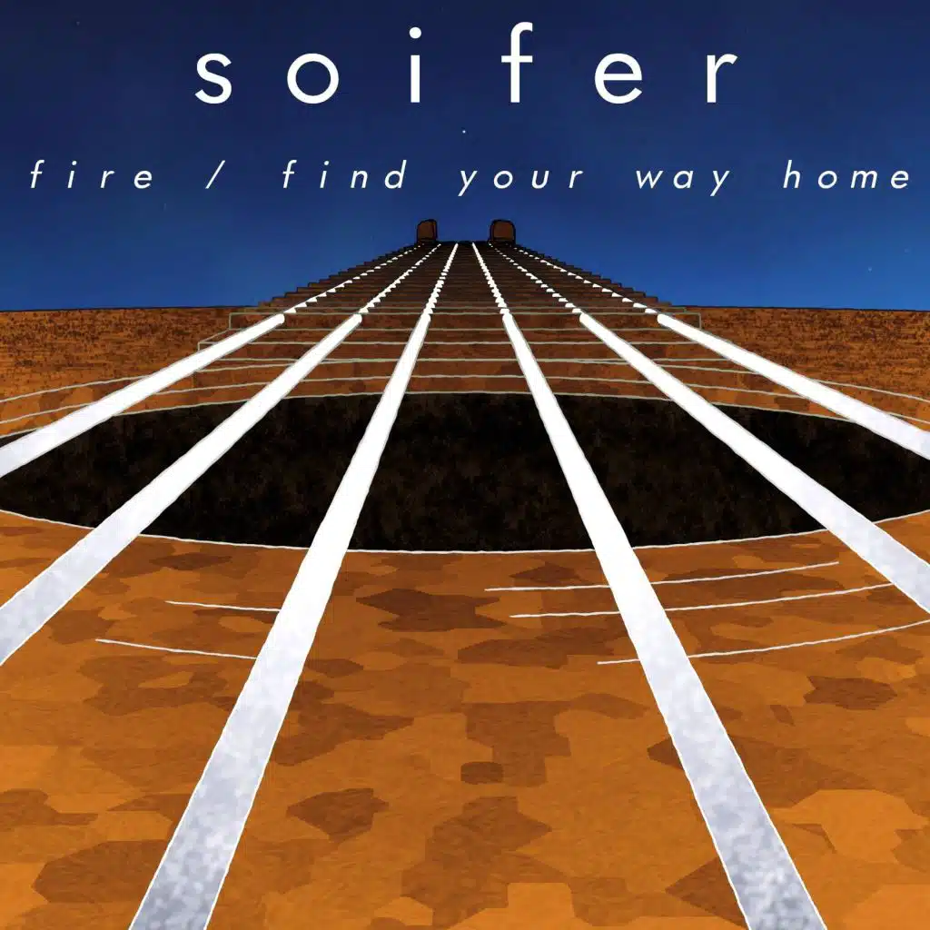 Fire / Find Your Way Home