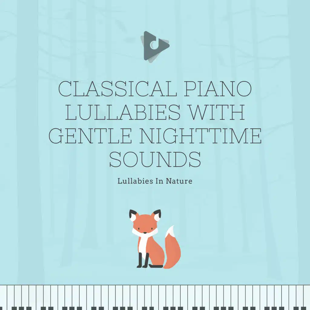 Lullabies In Nature & Children's Music