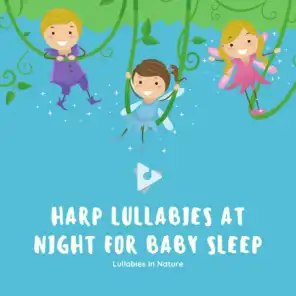 Harp Lullabies at Night for Baby Sleep