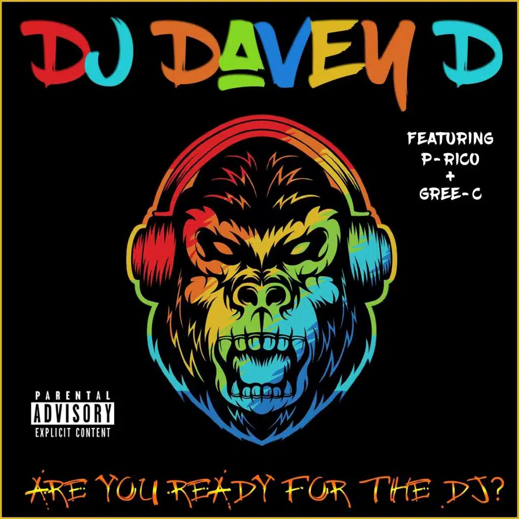Are You Ready for the DJ? (feat. P-Rico & Gree-C)