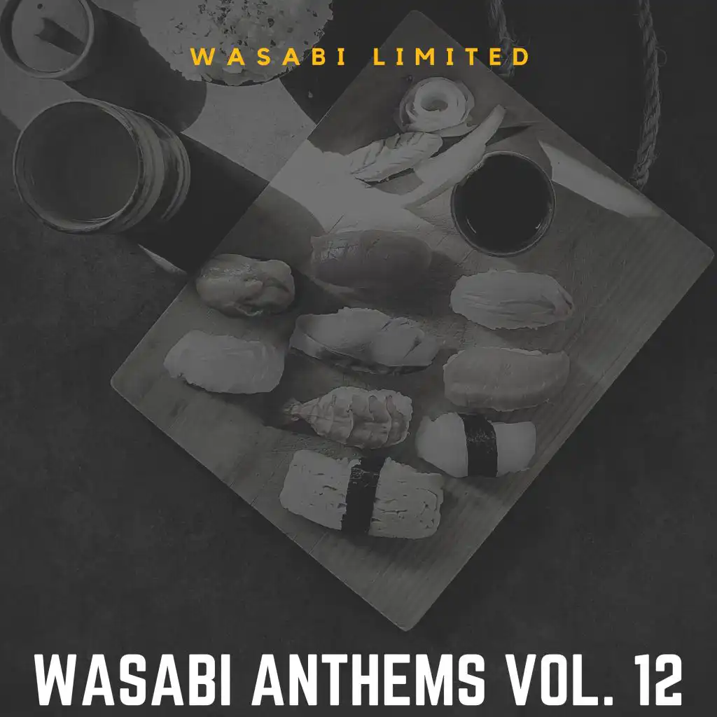 Wasabi Anthems Vol. 12