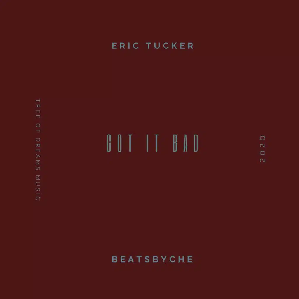 Got It Bad (feat. BeatsbyChe)