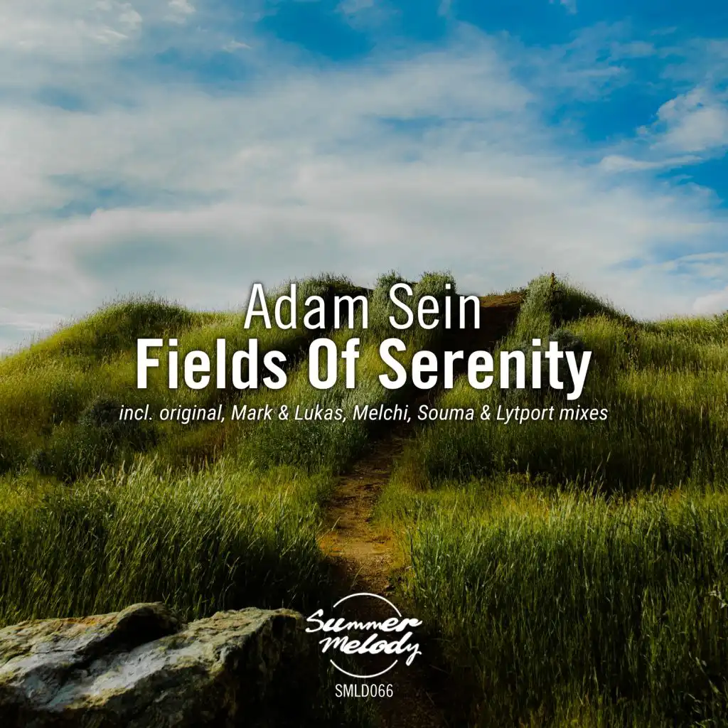 Fields of Serenity (Melchi Remix)