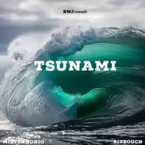 Tsunami (feat. Bizzouch)