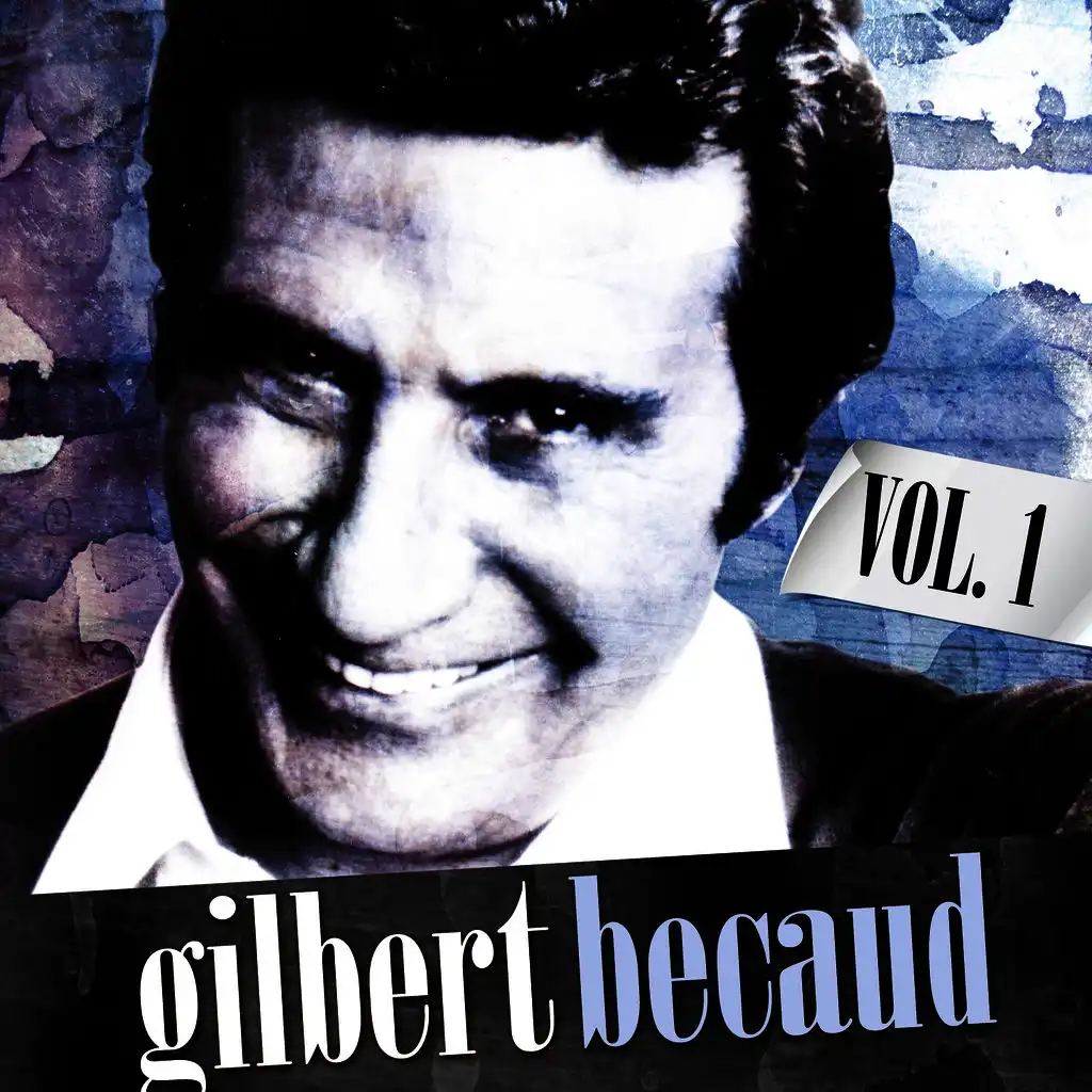 Gilbert Bécaud Vol. 1