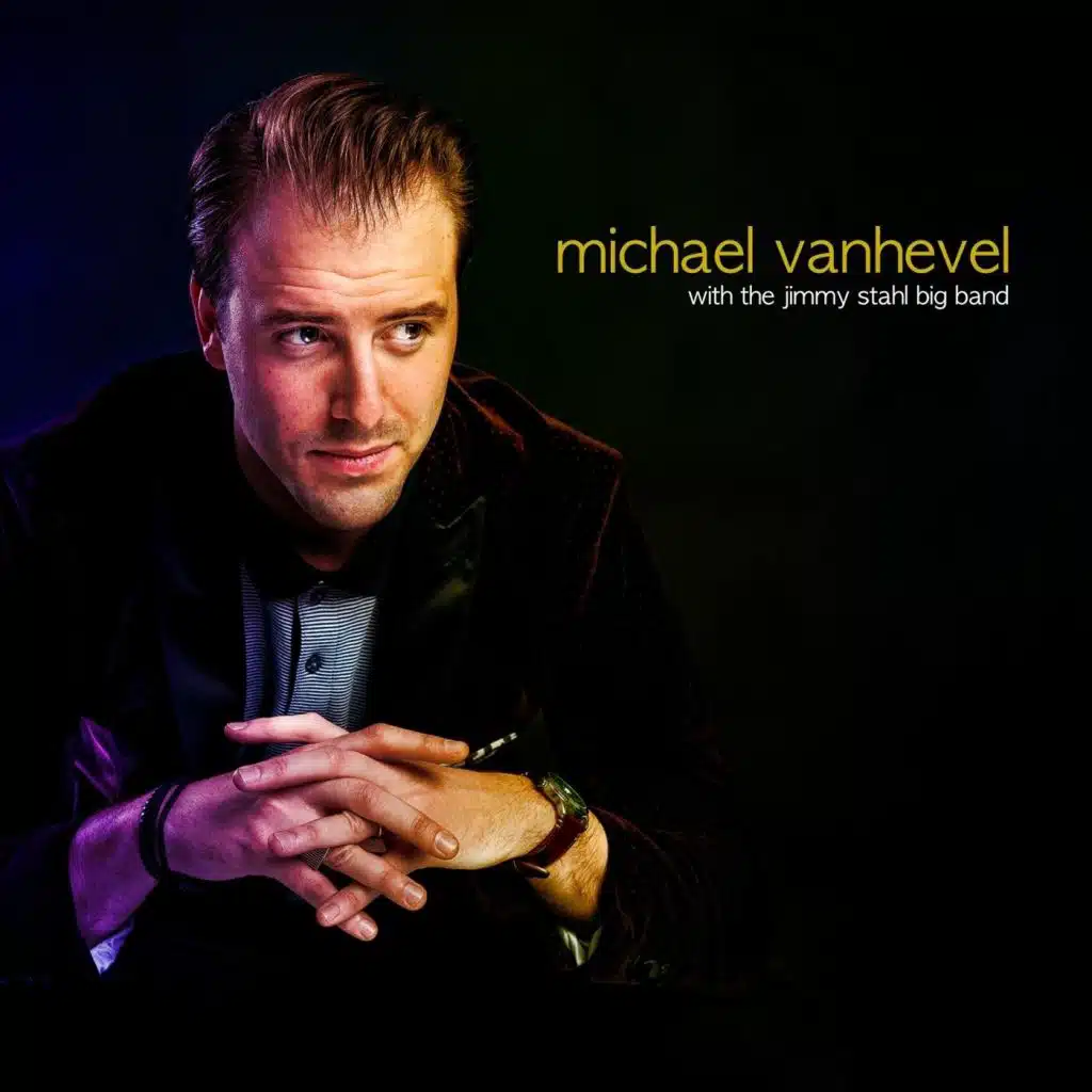 Michael Vanhevel with the Jimmy Stahl Big Band