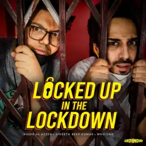 Locked Up in the Lockdown