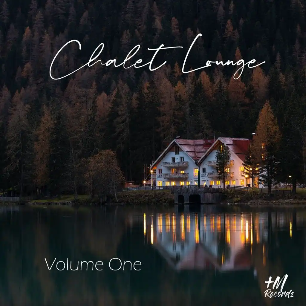 Chalet Lounge, Vol. 1