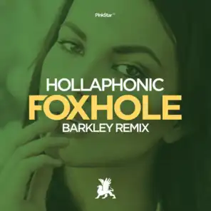 Foxhole (Barkley Remix Edit)