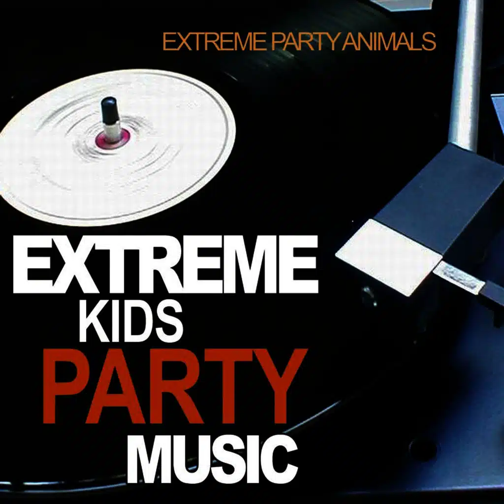 Extreme Kids Party Music