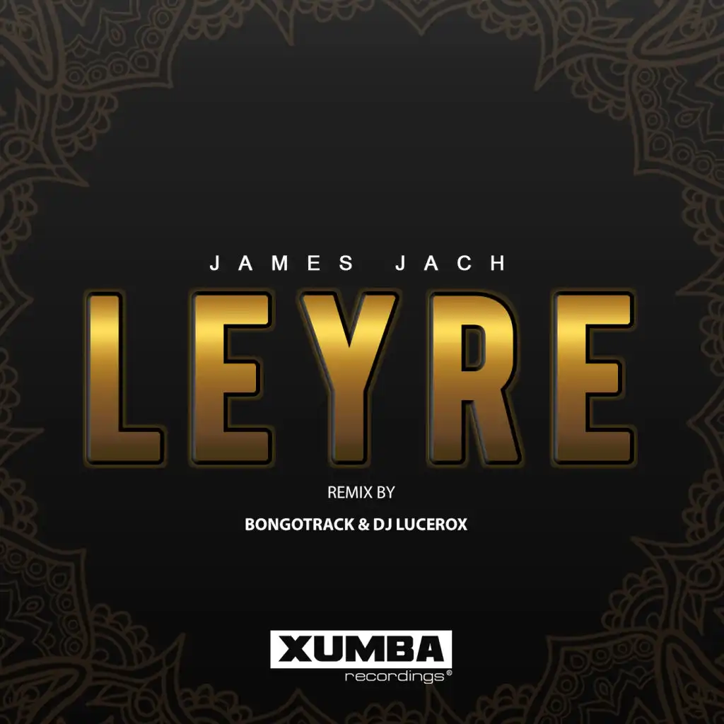 Leyre (Bongotrack & Dj Lucerox Remix)