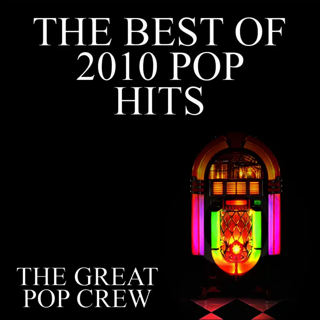 The Best of 2010 Pop Hits