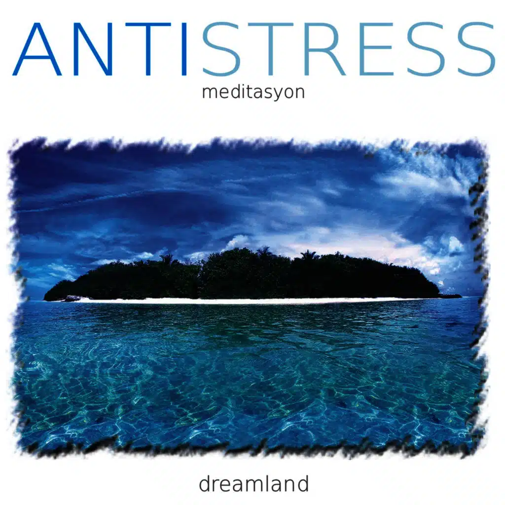 Antistress | Dreamland
