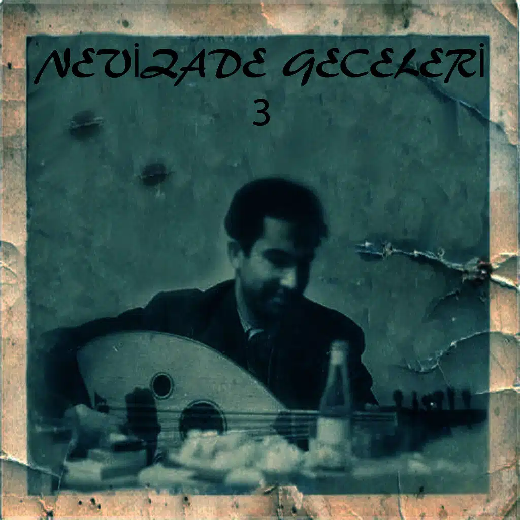Nevizade Geceleri 3