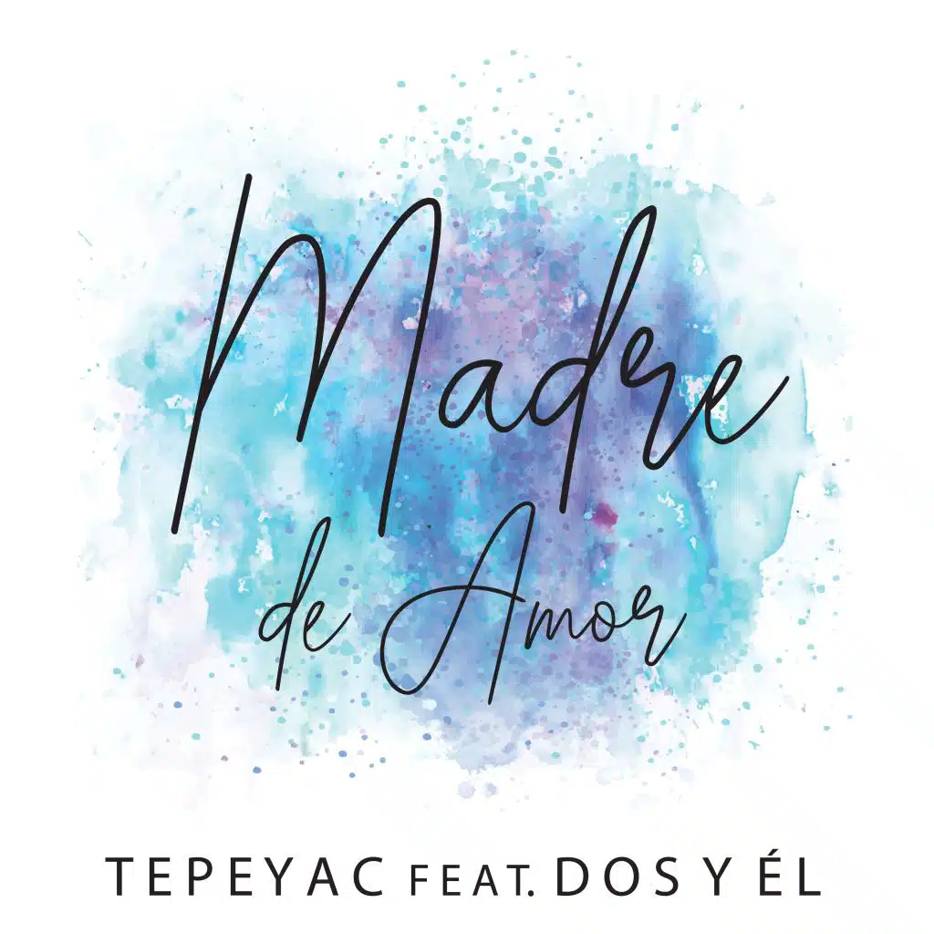 Madre de Amor (feat. Dos y Él)