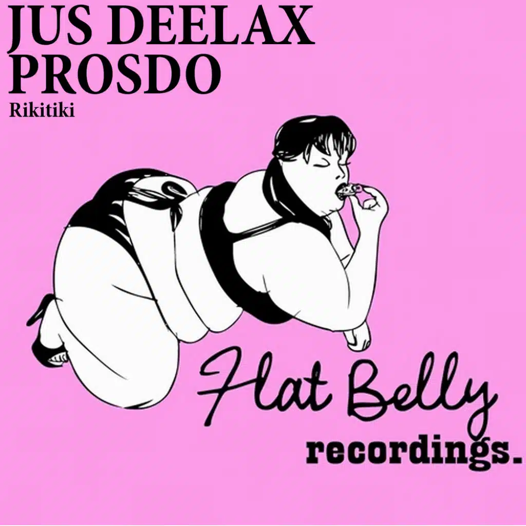Jus Deelax & Prosdo