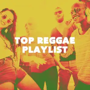 Top Reggae Playlist