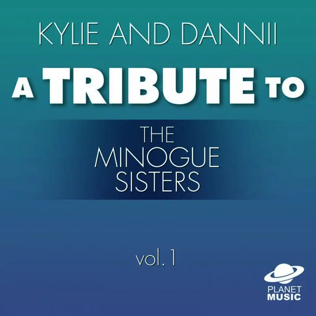 Kylie and Dannii: A Tribute to the Minogue Sisters, Vol. 1