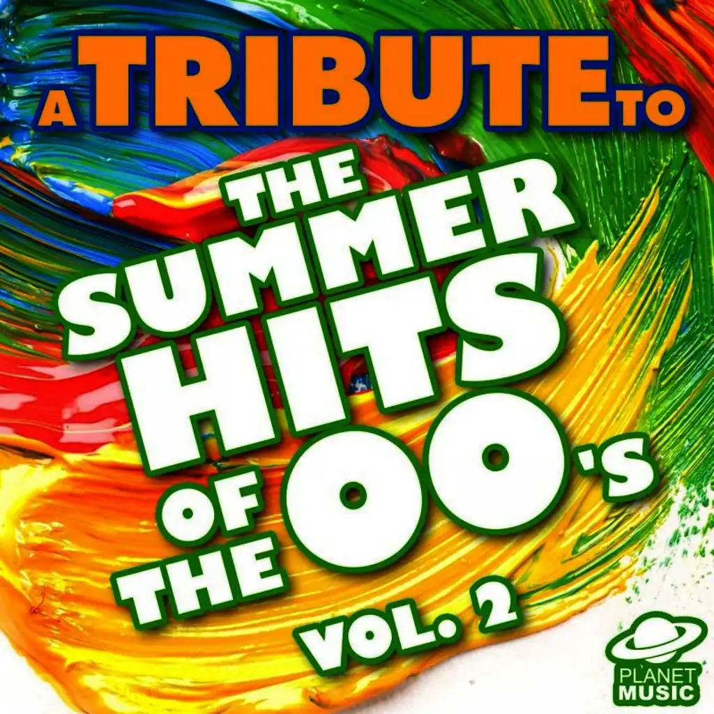 A Tribute to the Summer Hits of the 00's, Vol. 2