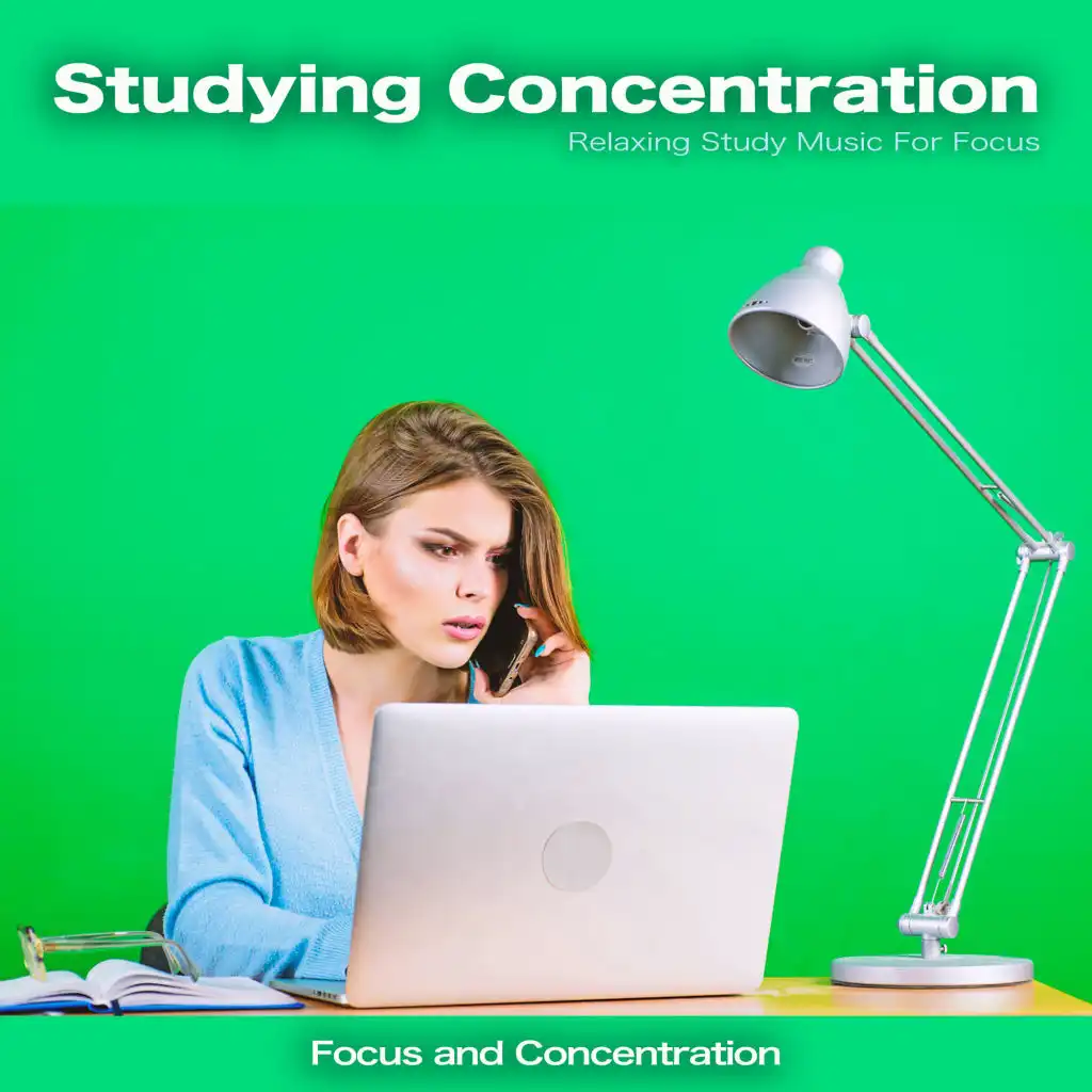 Studying Concentration: Relaxing Study Music For Focus