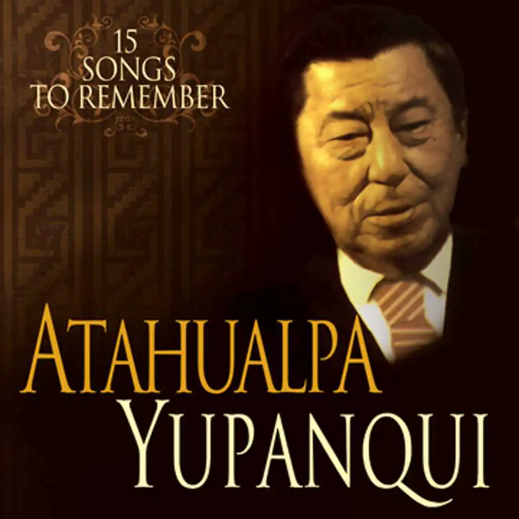 Atahualpa: 15 Selected Songs