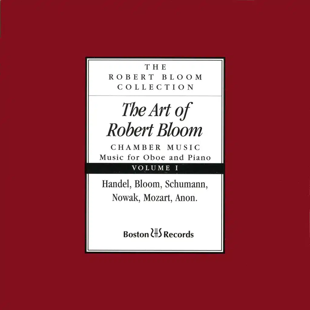 The Art of Robert Bloom: Chamber Music, Vol. 1