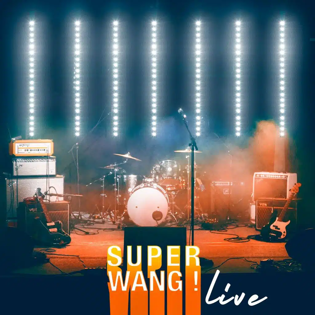 SUPER WANG! Live