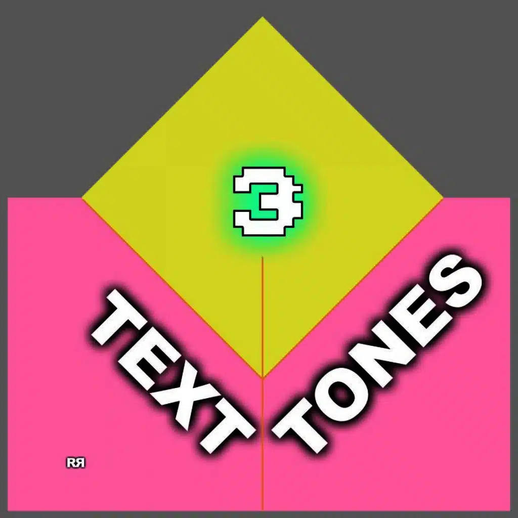 Text Tones 3